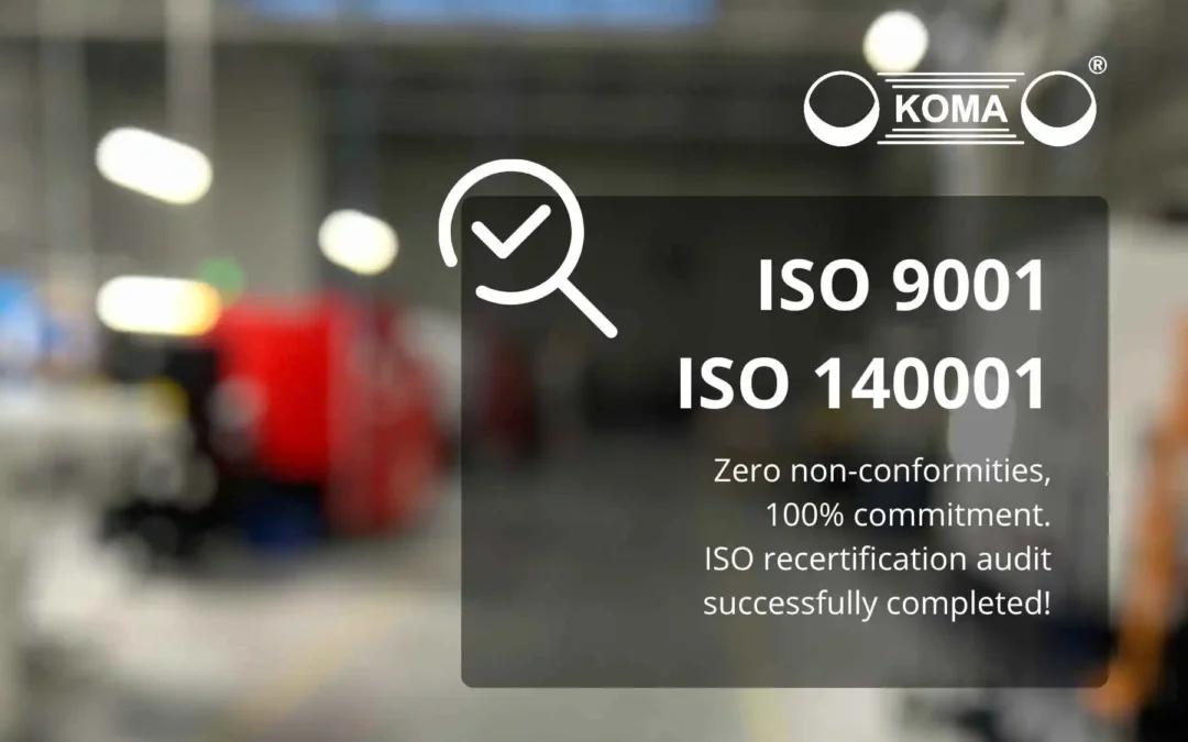 KOMA ISO Audit 2026 – Certification Renewed Without Reservations
